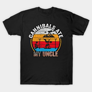 Vintage Cannibals Ate My Uncle Funny Joe Biden Saying T-Shirt